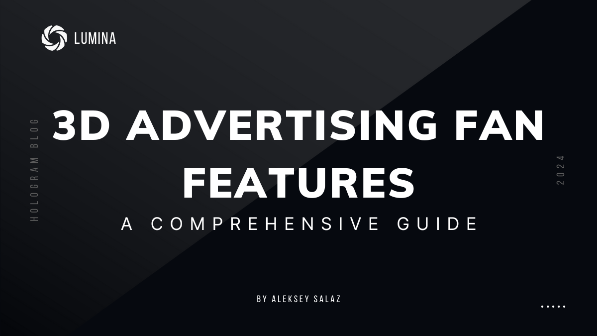 Advertising Fan Features - Lumina