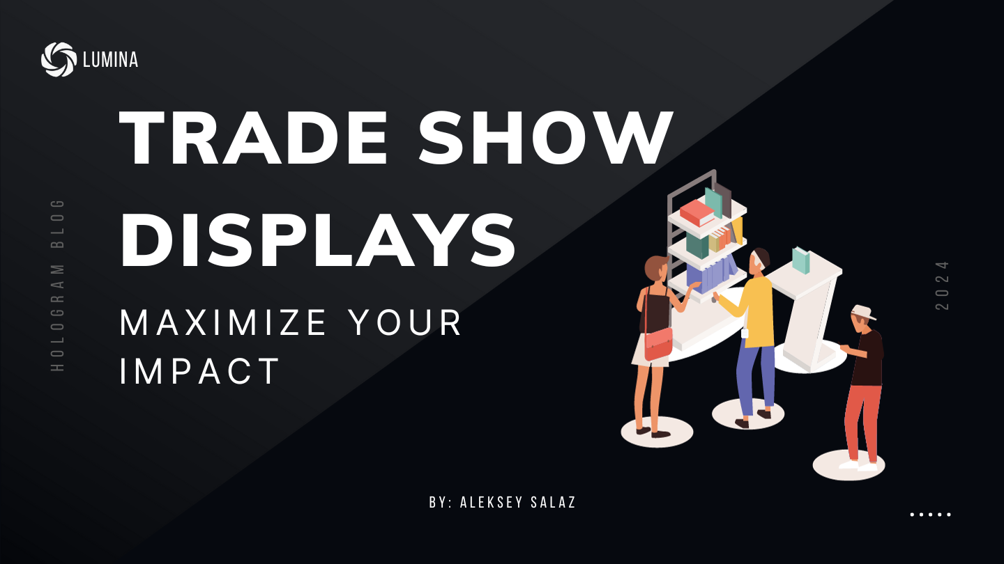 Maximizing Impact with Trade Show Displays