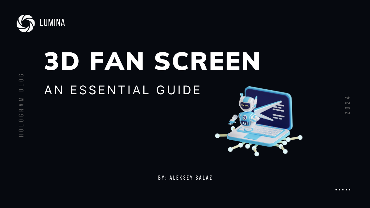 3D Fan Screen Graphic - Lumina