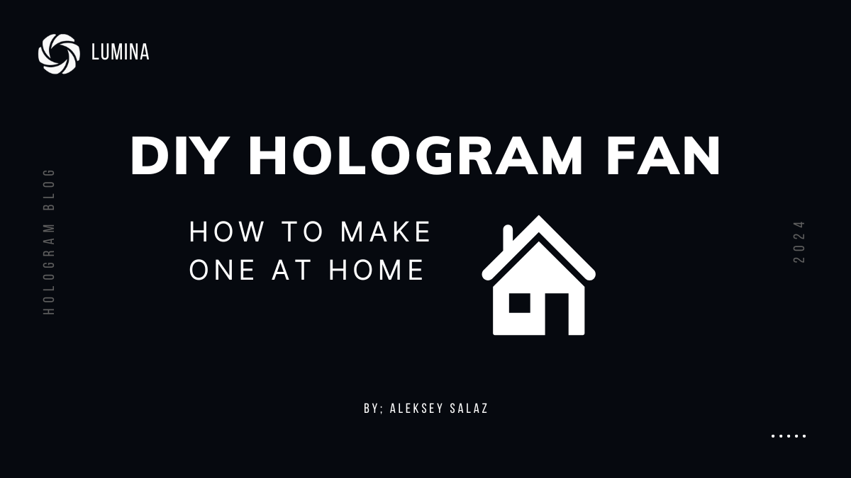 DIY Hologram Fan Graphic